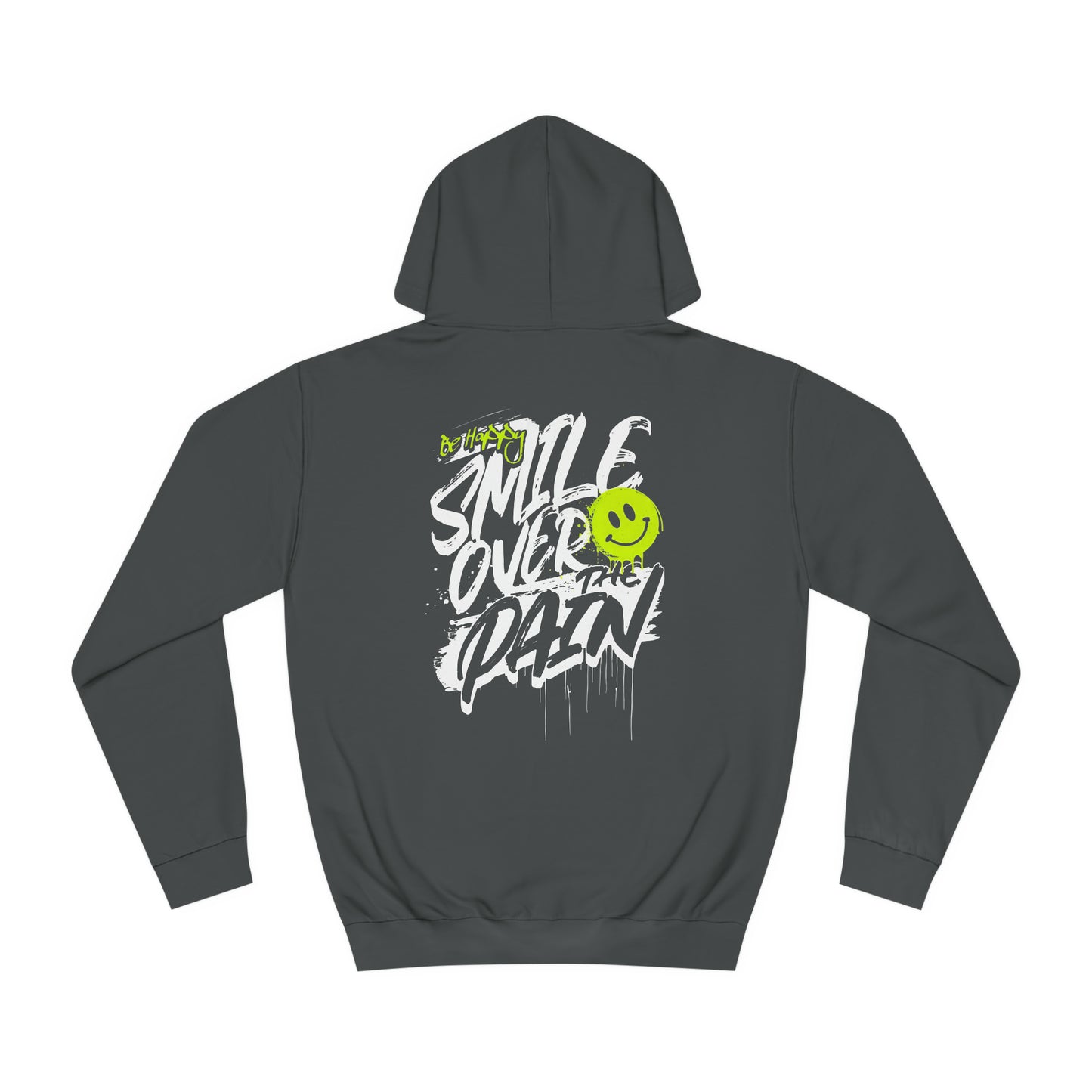 Smile Over The Pain Graphic Hoodie Unisex College Hoodie