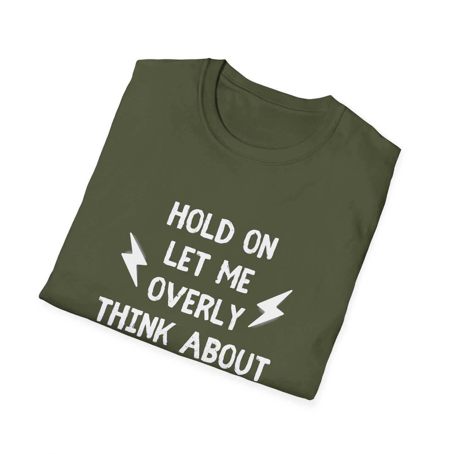 Overthinking Tshirt Unisex Softstyle T-Shirt